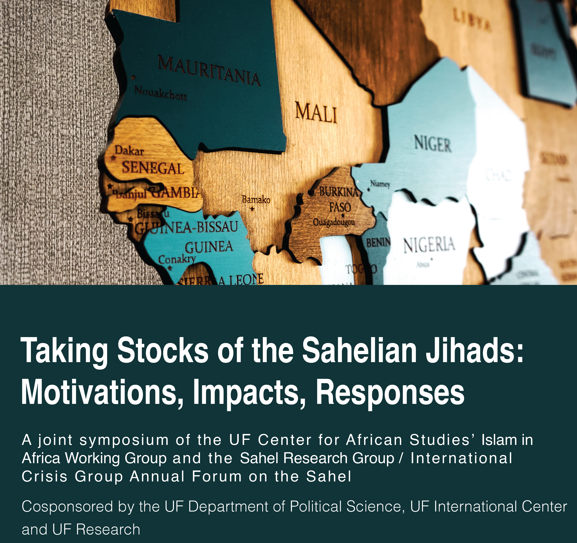 Symposium: Taking Stock of the Sahelian Jihads: Motivations, Impacts, Responses